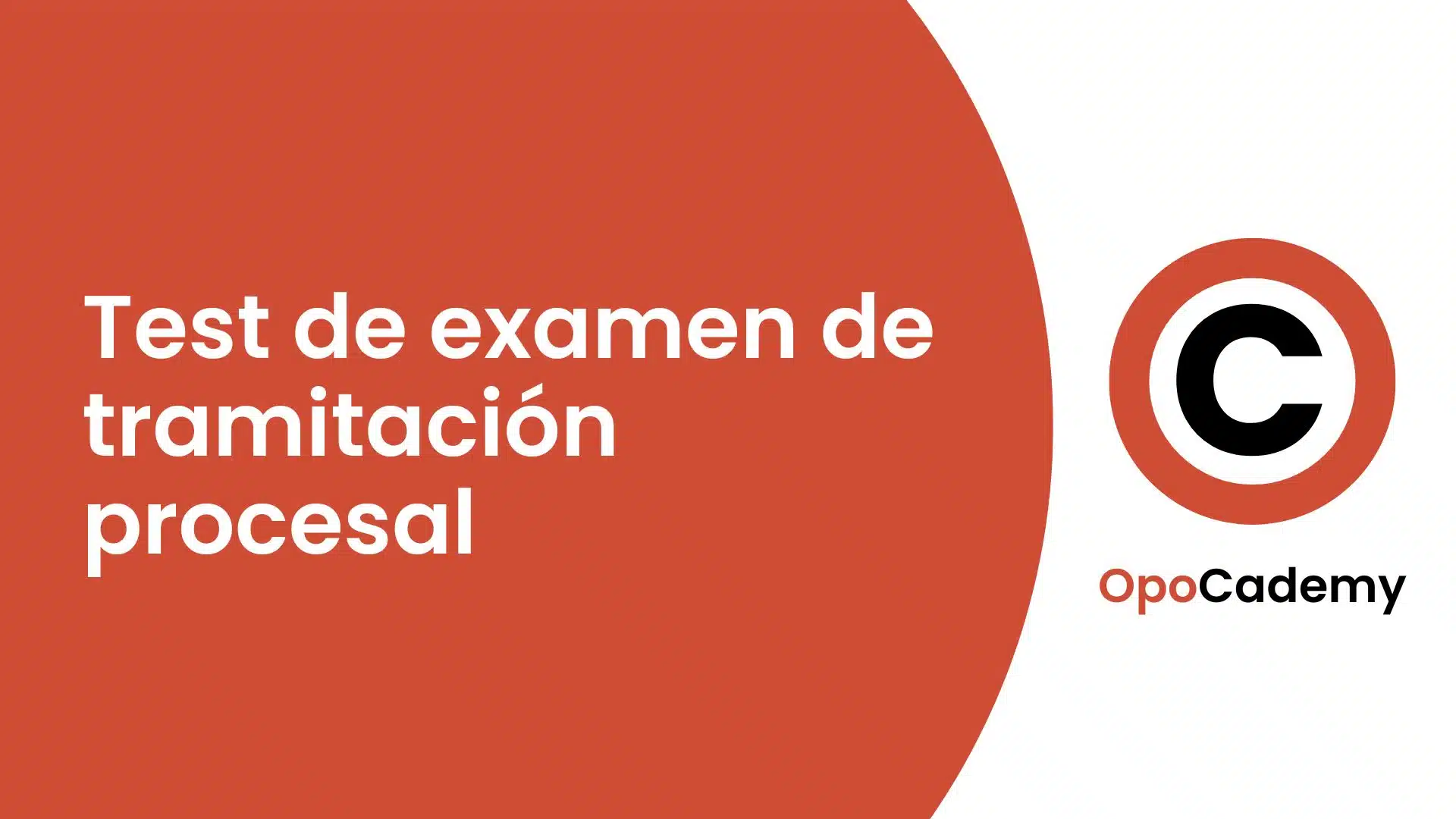 Test de examen de tramitación procesal opocademy