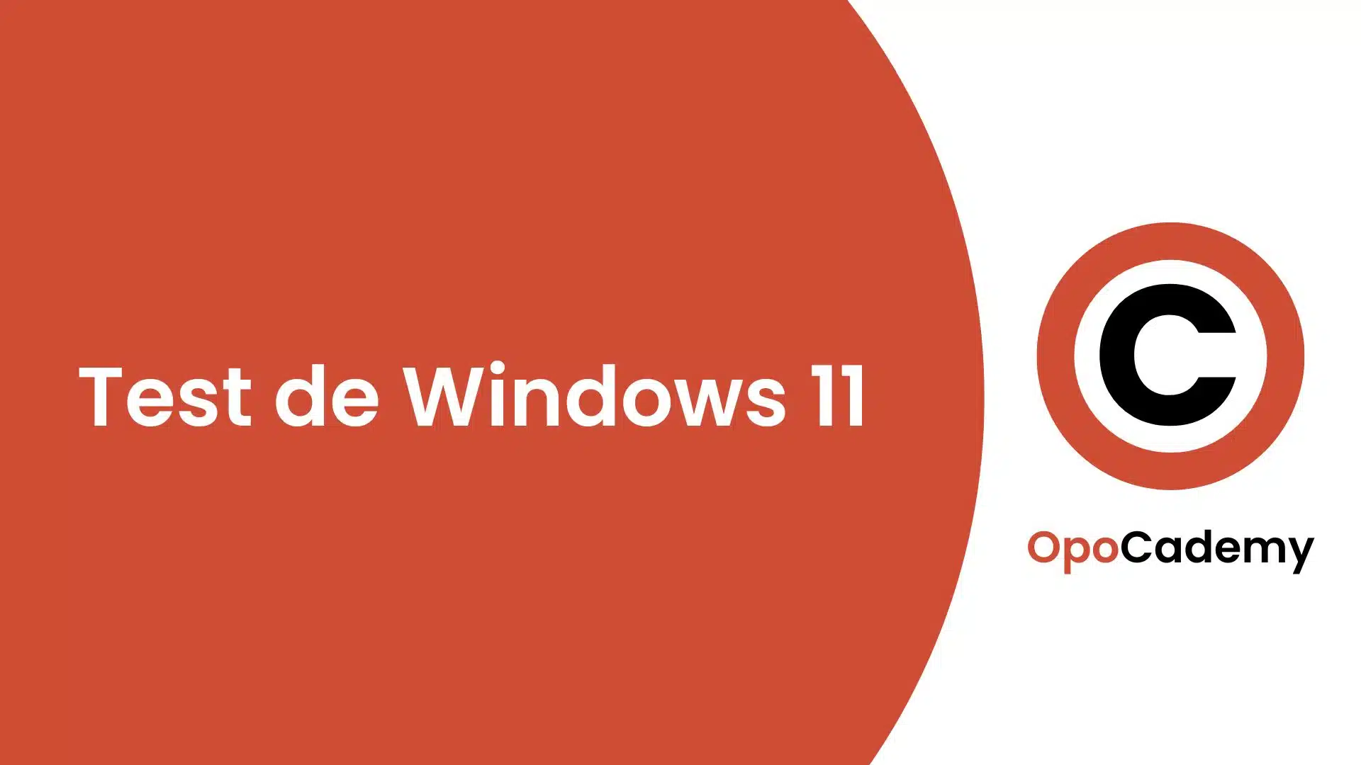 Test de Windows 11 en Opocademy